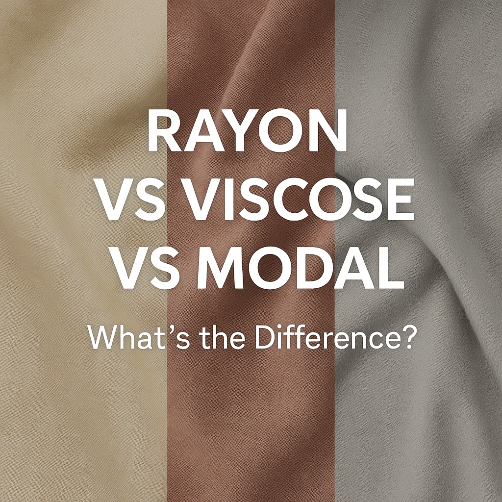 Rayon vs Viscose vs Modal: What’s the Difference?